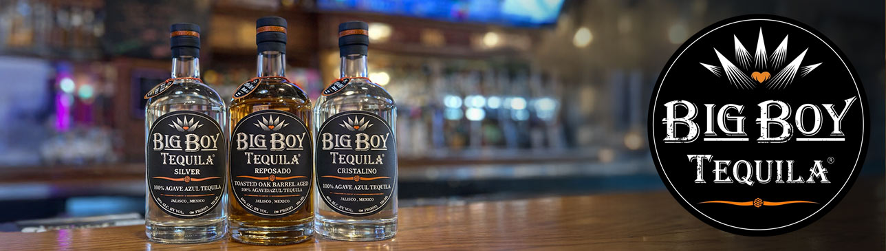 Big Boy Tequila